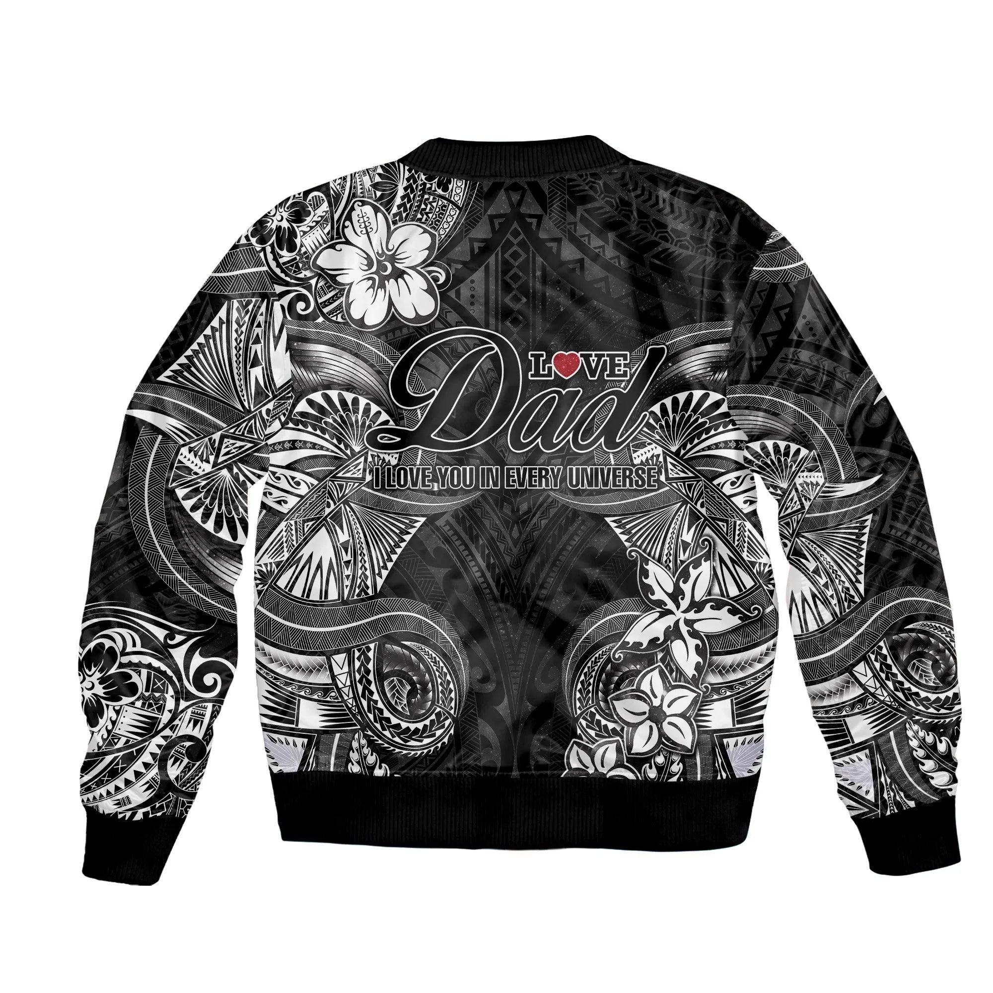 (Custom Personalised) Polynesian Fathers Day Bomber Jacket I Love You In Every Universe - Black LT8