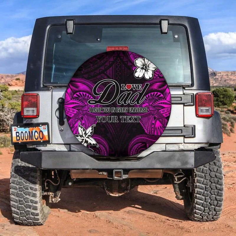 (Custom Personalised) Polynesian Fathers Day Spare Tire Cover I Love You In Every Universe - Pink LT8